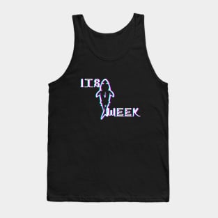 Sorry i can't it's week Tank Top